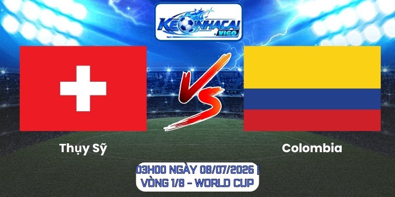 Thụy Sỹ vs Colombia